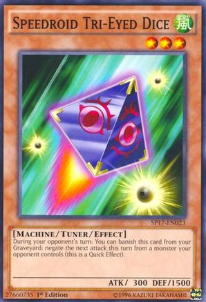 Speedroid Tri-Eyed Dice [SP17-EN023] Starfoil Rare