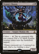Drana's Chosen [Oath of the Gatewatch]
