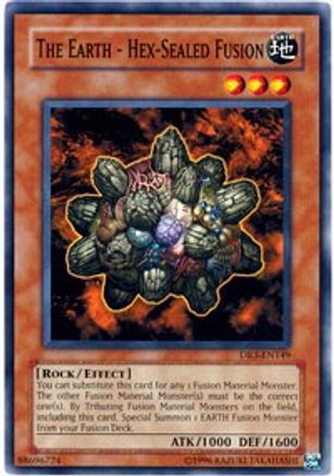 The Earth - Hex-Sealed Fusion [DR3-EN149] Common