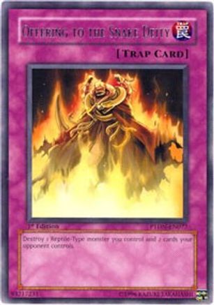 Offering to the Snake Deity [PTDN-EN077] Rare
