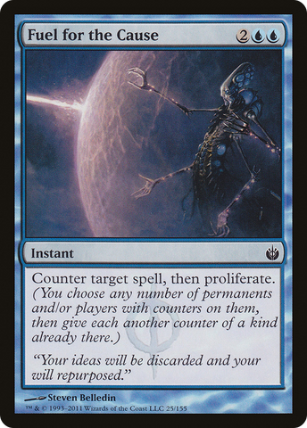 Fuel for the Cause [Mirrodin Besieged]