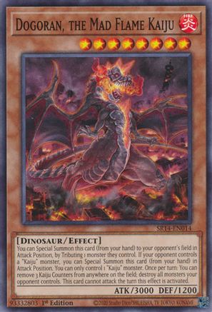 Dogoran, the Mad Flame Kaiju [SR14-EN014] Common