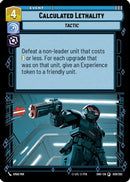 Calculated Lethality (039/262) (039/262) [Shadows of the Galaxy]