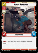 Heroic Renegade (146/262) (146/262) [Shadows of the Galaxy]