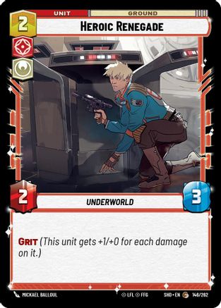 Heroic Renegade (146/262) (146/262) [Shadows of the Galaxy]