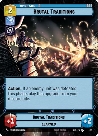 Brutal Traditions (315) (Hyperspace) (315) [Shadows of the Galaxy]
