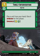 Timely Intervention (398) (Hyperspace) (398) [Shadows of the Galaxy]
