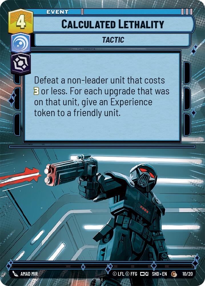Calculated Lethality (10/20) (Hyperspace) (10/20) [Shadows of the Galaxy: Weekly Play]