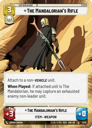 The Mandalorian's Rifle (11/20) (Hyperspace) (11/20) [Shadows of the Galaxy: Weekly Play]