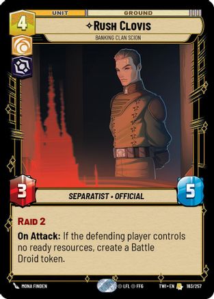 Rush Clovis - Banking Clan Scion (183/257) (183/257) [Twilight of the Republic]