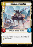 Republic Attack Pod (197/257) (197/257) [Twilight of the Republic]