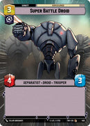 Super Battle Droid (493) (Hyperspace) (493) [Twilight of the Republic]