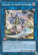 Galatea, the Orcust Automaton [RA03-EN044] Super Rare