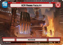 KCM Mining Facility // Battle Droid (301 // T03) (Hyperspace) (301 // T03) [Twilight of the Republic]