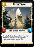 Shuttle Tydirium - Fly Casual (200/262) (200/257) [Jump to Lightspeed]