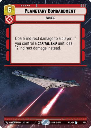 Planetary Bombardment (915) (Hyperspace Foil) (915) [Jump to Lightspeed]