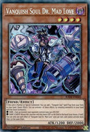 Vanquish Soul Dr. Mad Love [RA04-EN045] Prismatic Collector's Rare