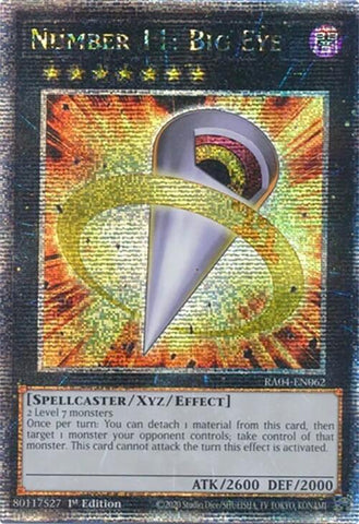 Number 11: Big Eye [RA04-EN062] Quarter Century Secret Rare