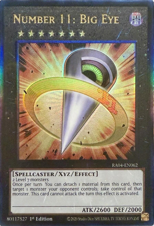 Number 11: Big Eye [RA04-EN062] Prismatic Ultimate Rare