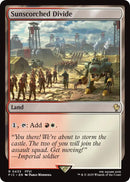 Sunscorched Divide (Surge Foil) [FINAL FANTASY Commander]