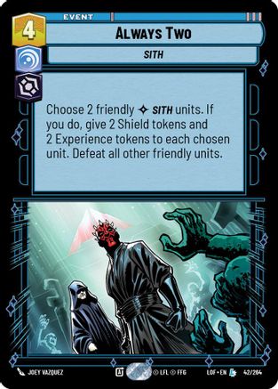 Always Two (42/264) (42/264) [Legends of the Force]