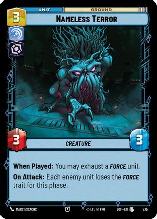 Nameless Terror (535) (Foil) (535) [Legends of the Force]