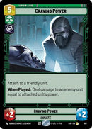 Craving Power (593) (Foil) (593) [Legends of the Force]