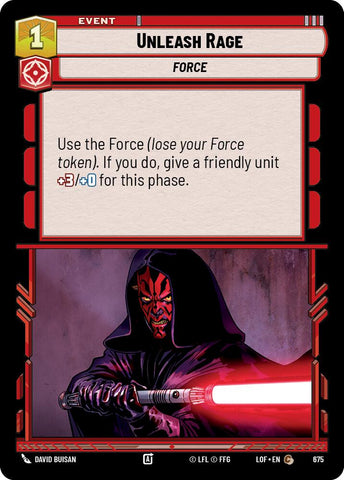 Unleash Rage (675) (Foil) (675) [Legends of the Force]