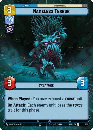 Nameless Terror (773) (Hyperspace Foil) (773) [Legends of the Force]