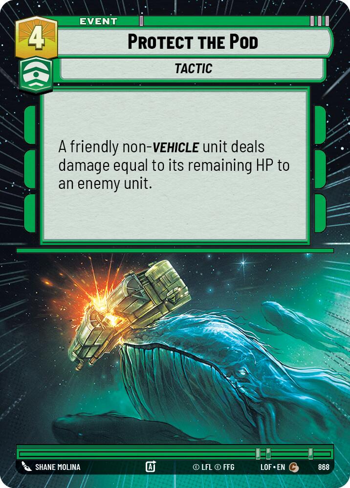 Protect the Pod (868) (Hyperspace Foil) (868) [Legends of the Force]