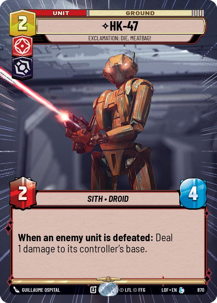 HK-47 - Exclamation: Die, Meatbag! (870) (Hyperspace Foil) (870) [Legends of the Force]