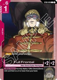 Full Frontal (ST03-010) [Starter Deck 03: Zeon's Rush]