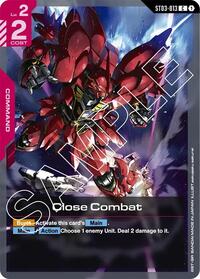 Close Combat (ST03-013) [Starter Deck 03: Zeon's Rush]