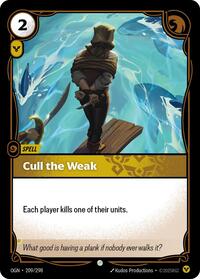 Cull the Weak (209/298) [Origins]