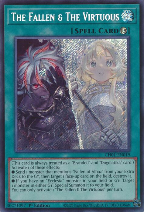 The Fallen & The Virtuous (Secret Rare) [CH01-EN019] Secret Rare