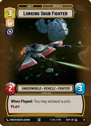 Lurking Snub Fighter (16) [Secrets of Power: Weekly Play]