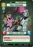 Cruel Commandos (Foil) (26) [Secrets of Power: Weekly Play]