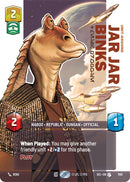 Jar Jar Binks - Mesa Propose (Prestige Foil) (1100) (1100) [Secrets of Power]