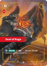 Seal of Rage (Overnumbered) (222/221) [Spiritforged]