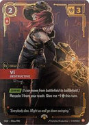 Vi - Destructive (036a/298) [Riftbound Promotional Cards]