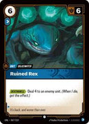 Ruined Rex (067/219) [Unleashed]