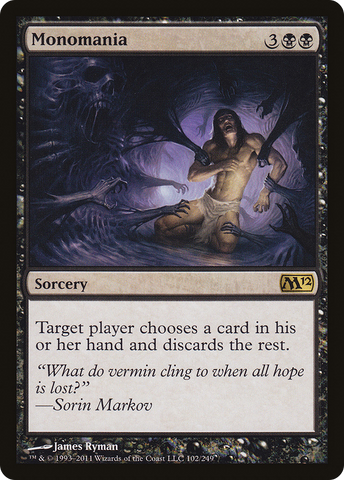 Monomania [Magic 2012]