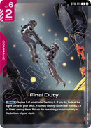 Final Duty (ST13-014) [Starter Deck 13: Silent Barrage]
