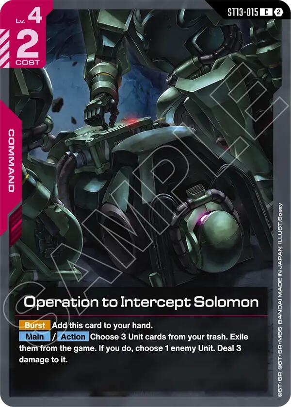 Operation to Intercept Solomon (ST13-015) [Starter Deck 13: Silent Barrage]