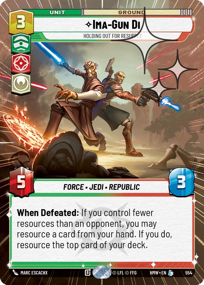 Ima-Gun Di - Holding Out For Resupply (554) (Hyperspace Foil) (554) [Homeworlds]