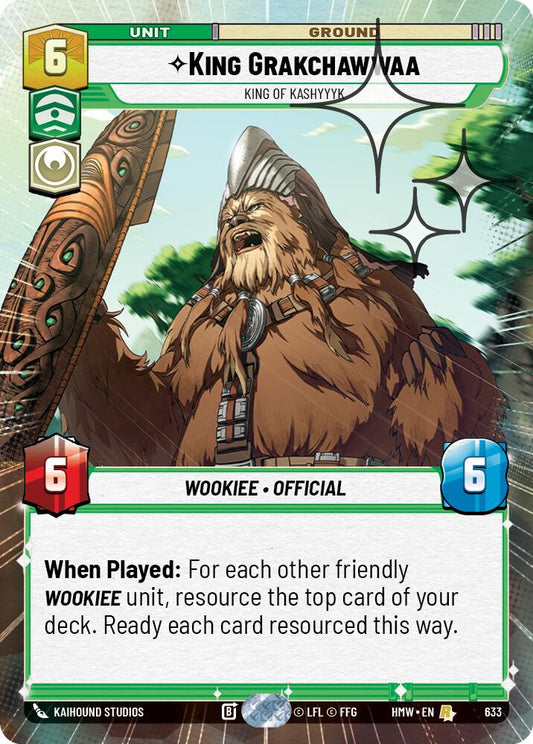 King Grakchawwaa - King of Kashyyyk (633) (Hyperspace Foil) (633) [Homeworlds]