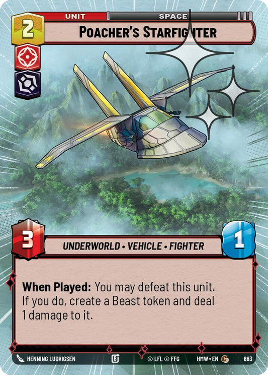 Poacher's Starfighter (663) (Hyperspace Foil) (663) [Homeworlds]