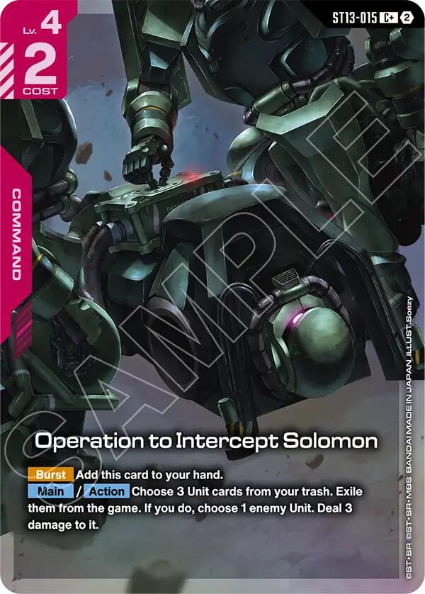 Operation to Intercept Solomon (C+) (ST13-015) [Starter Deck 13: Silent Barrage]