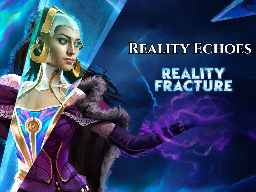 Fantasy Forged Presents: Reality Echoes