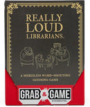Really Loud Librarians: Grab & Game